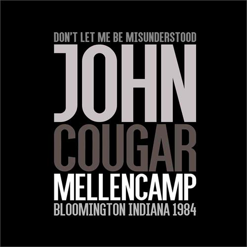 John Mellencamp Live in Bloomington, IN 1984 (2LP)